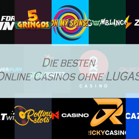 Online Casinos ohne LUGAS